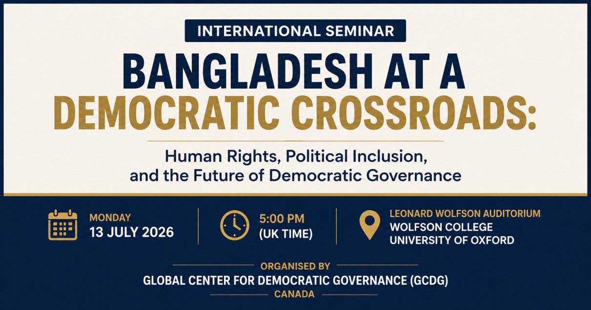 Poster for Bangladesh at a Democratic Crossroads seminar at Wolfson College, University of Oxford, on 13 July 2026